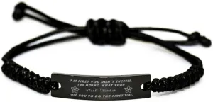 Black Stainless Steel Handmade Bracelets Adjustable Cord Inspirational, Steel Worker If at first you don't succeed, try doing what your athletic trainer told you to do the first time.