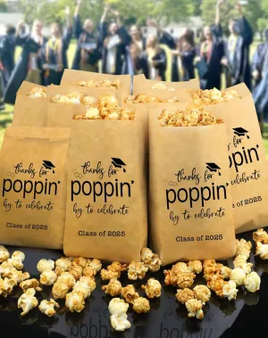 Class of 2025 Thanks for Popping By to Celebrate Popcorn Bags Graduation Party Favors Popcorn Treat Snack Goodie Paper Bags Grease Resistant (100)
