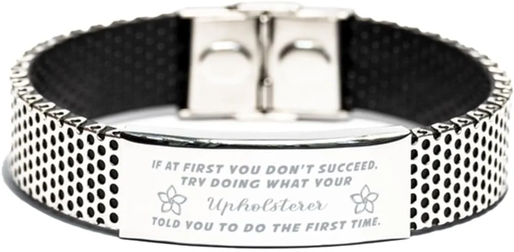 GIFTVILLE & SURPRISE Inspirational Stainless Steel Bracelet, If at first you don't succeed, try doing what your athletic trainer told you to do the first time., Gifts for Upholsterer Engraved Message