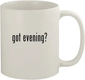 got evening? - 11oz Ceramic White Coffee Mug, White