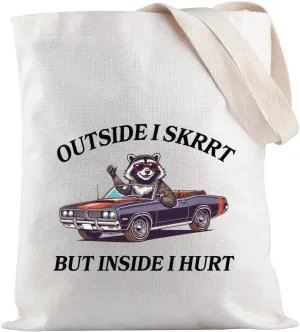 JXGZSO Raccoon Driving Shopping Bag Outside I Skrrt But Inside I Hurt Tote Bag Mental Health Gift Therapist Gift