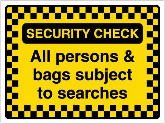V Safety Security Check - All Persons & Bags Subject To Searches - Pattern Border 400 x 300 mm - 2mm Rigid Plastic Safety Sign